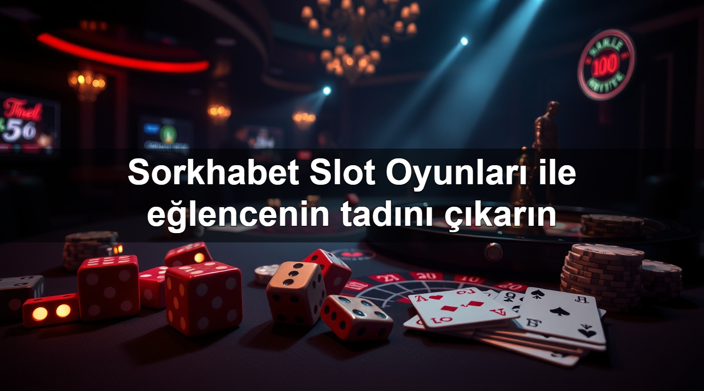 sorkhabet slot oyunlar ile e lencenin tad n kar n 1779019583736